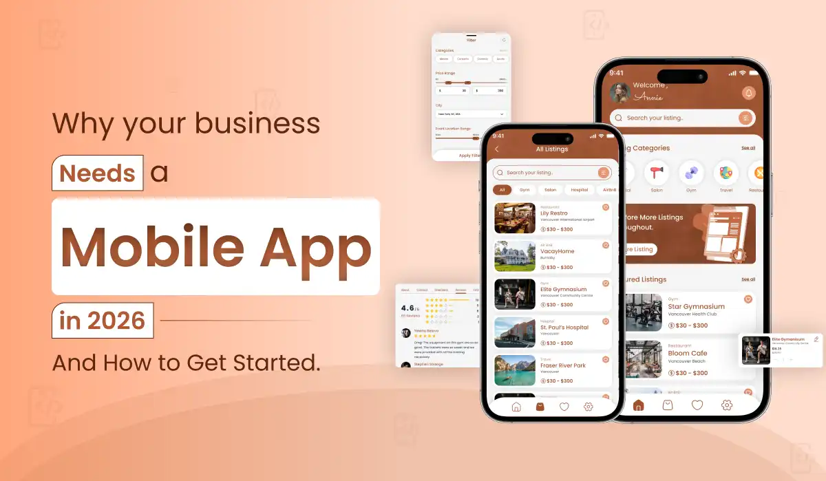 Why Your Business Needs a Mobile App in 2026 (And How to Get Started)