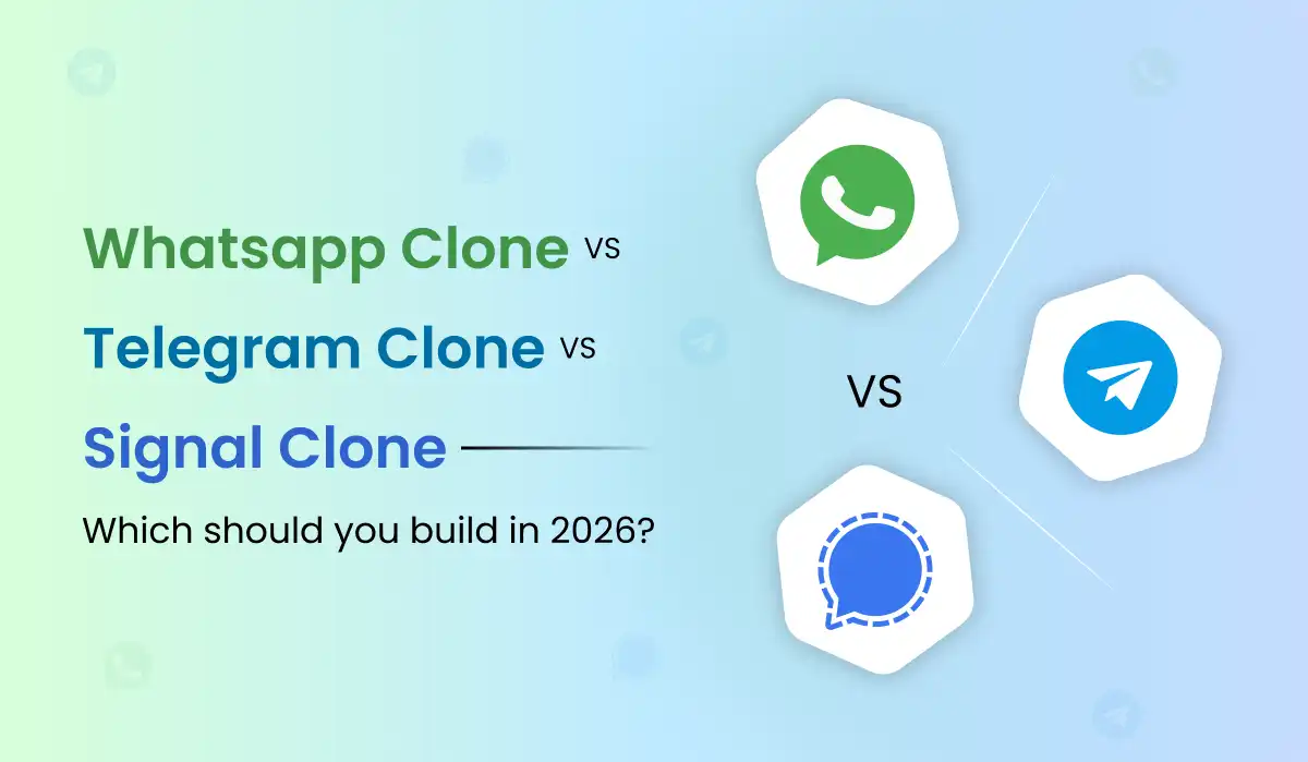 WhatsApp vs Telegram vs Signal Clone